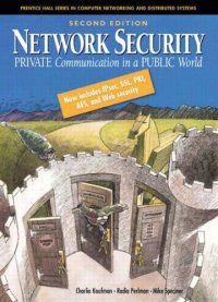 cover of the book Network Security: Private Communication in a Public World (2nd Edition)