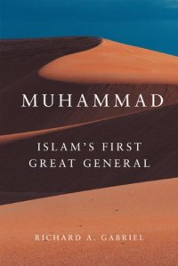 cover of the book Muhammad: Islam's First Great General (Campaigns and Commanders)