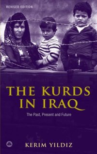 cover of the book The Kurds in Iraq: The Past, Present and Future (Revised Edition)