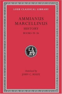 cover of the book Ammianus Marcellinus: Roman History. Books 20-26