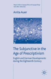 cover of the book The Subjunctive in the Age of Prescriptivism: English and German Developments During the Eighteenth Century