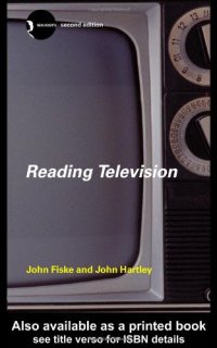 cover of the book Reading Television (New Accents (Routledge (Firm)).)