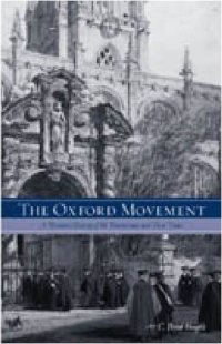 cover of the book The Oxford Movement: A Thematic History of the Tractarians and Their Times