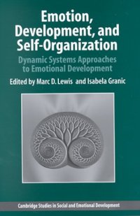 cover of the book Emotion, Development, and Self-Organization: Dynamic Systems Approaches to Emotional Development