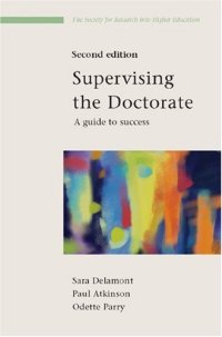 cover of the book Supervising the Doctorate 2nd edition (Society for Research into Higher Education)