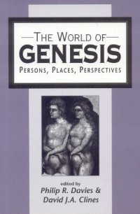 cover of the book The World of Genesis: Persons, Places, Perspectives (Jsot Supplement Series, 257)