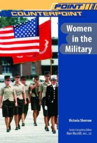 cover of the book Women in the Military (Point Counterpoint)