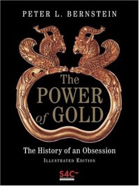 cover of the book The Power of Gold: The History of an Obsession