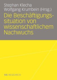 cover of the book Die Beschäftigungssituation von wissenschaftlichem Nachwuchs