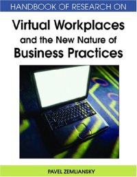 cover of the book Handbook of Research on Virtual Workplaces and the New Nature of Business Practices (Handbook of Research On...)