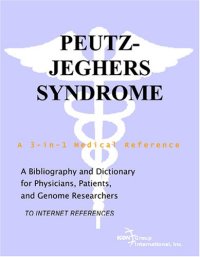 cover of the book Peutz-Jeghers Syndrome - A Bibliography and Dictionary for Physicians, Patients, and Genome Researchers