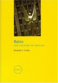 cover of the book Retro: The Culture of Revival (Reaktion Books - Focus on Contemporary Issues)