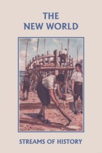 cover of the book Streams of History: The New World