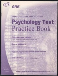 cover of the book GRE Psychology Test Practice Book (Graduate Record Examinations, contains one actual full-length GRE Psychology Test, test-taking strategies, test structure and content, test instructions and answering procedures, compare your practice test results)