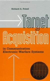 cover of the book Target Acquisition in Communication Electronic Warfare Systems (Artech House Information Warfare Library)