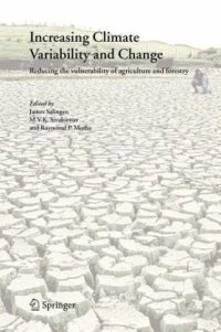 cover of the book Increasing Climate Variability and Change: Reducing the Vulnerability of Agriculture and Forestry