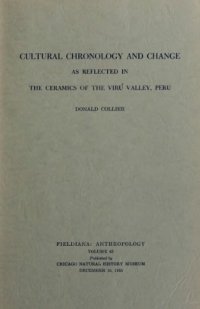 cover of the book Cultural Chronology and Change: As Reflected in the Ceramics of the Virú Valley, Peru