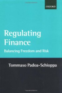 cover of the book Regulating Finance: Balancing Freedom and Risk