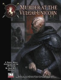 cover of the book Thieves' World: Murder At The Vulgar Unicorn  (Thieves' World d20 3.5 Roleplaying)