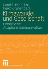 cover of the book Klimawandel und Gesellschaft: Perspektive Adaptionskommunikation