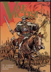 cover of the book Vae Victis, tome 2 : Cloduar, Je me nomme légion