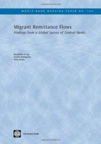 cover of the book Migrant Remittance Flows: Findings from a Global Survey of Central Banks (World Bank Working Papers)