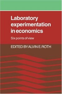 cover of the book Laboratory Experimentation in Economics: Six Points of View