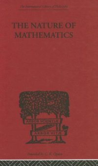 cover of the book The Nature of Mathematics: A Critical Survey