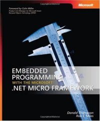 cover of the book Embedded Programming with the Microsoft .NET Micro Framework 