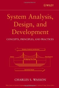 cover of the book System Analysis, Design, and Development: Concepts, Principles, and Practices, Vol. 1