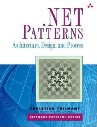 cover of the book .NET Patterns: Architecture, Design, and Process