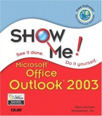 cover of the book Show Me Microsoft® Office Outlook® 2003