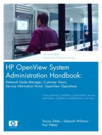 cover of the book HP OpenView System Administration Handbook: Network Node Manager, Customer Views, Service Information Portal, HP OpenView Operations