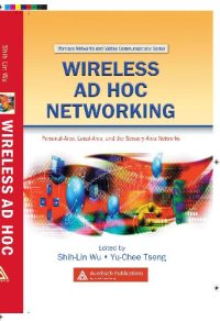 cover of the book Wireless Ad Hoc Networking: Personal-Area, Local-Area, and the Sensory-Area Networks