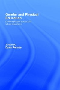 cover of the book Gender and Physical Education: Contemporary Issues and Future Directions