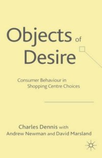 cover of the book Objects of Desire: Consumer Behaviour in Shopping Centre Choices