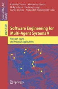 cover of the book Software Engineering for Multi-Agent Systems V: Research Issues and Practical Applications