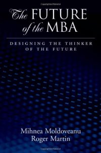 cover of the book The Future of the MBA: Designing the Thinker of the Future