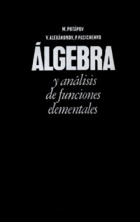 cover of the book Álgebra y Análisis de Funciones Elementales