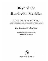 cover of the book Beyond the Hundredth Meridian: John Wesley Powell and the Second Opening of the West