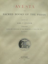 cover of the book Avesta, the Sacred Books of the Parsis, Vol. 1