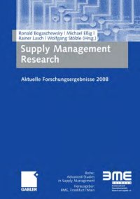 cover of the book Supply Management Research: Aktuelle Forschungsergebnisse 2008