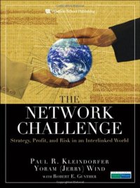 cover of the book The Network Challenge: Strategy, Profit, and Risk in an Interlinked World