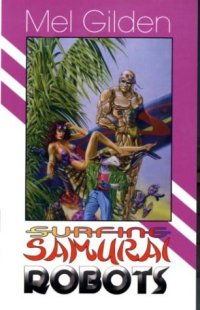 cover of the book Surfing Samurai Robots