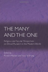 cover of the book The Many And The One: Religious and Secular Perspectives on Ethical Pluralism in the Modern World