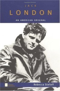 cover of the book Jack London: An American Original