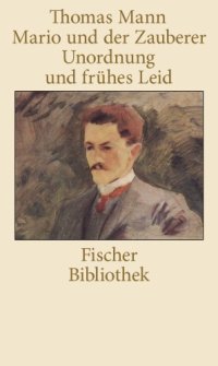 cover of the book Mario und der Zauberer - Unordnung und frühes Leid