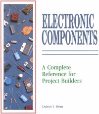 cover of the book Electronic Components a Complete Reference for Project Builders