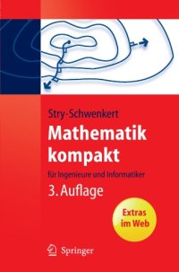 cover of the book Mathematik kompakt: für Ingenieure und Informatiker