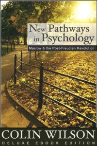 cover of the book New Pathways in Psychology: Maslow and the Post-Freudian Revolution